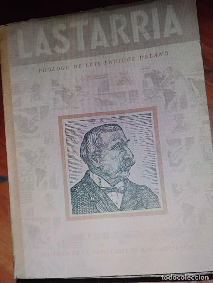 Libros de segunda mano: Lastarria, Editado por la SEP, 1944