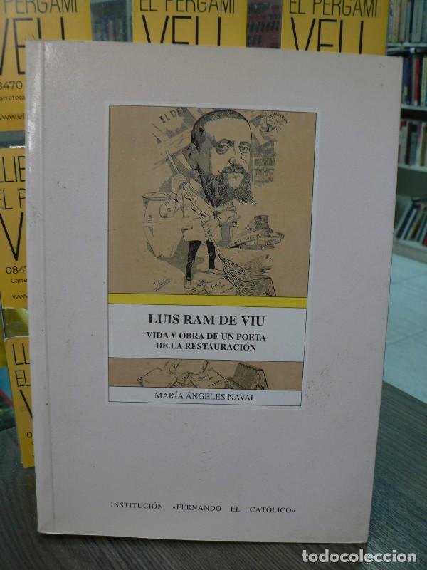 Libros de segunda mano: Luis Ram de Viu (1864-1906): Vida y Obra de un Poeta de la Restauraci&oacute;n - Mar&iacute;a &Aacute;ngeles Naval