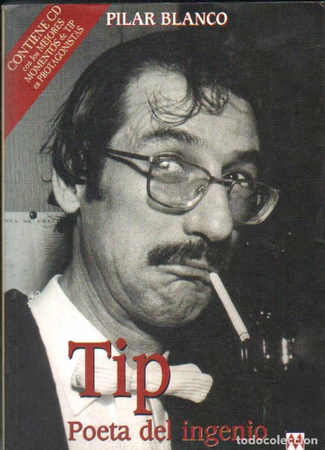 Libros de segunda mano: TIP POETA DEL INGENIO. BLANCO, PILAR. A-BI-3508