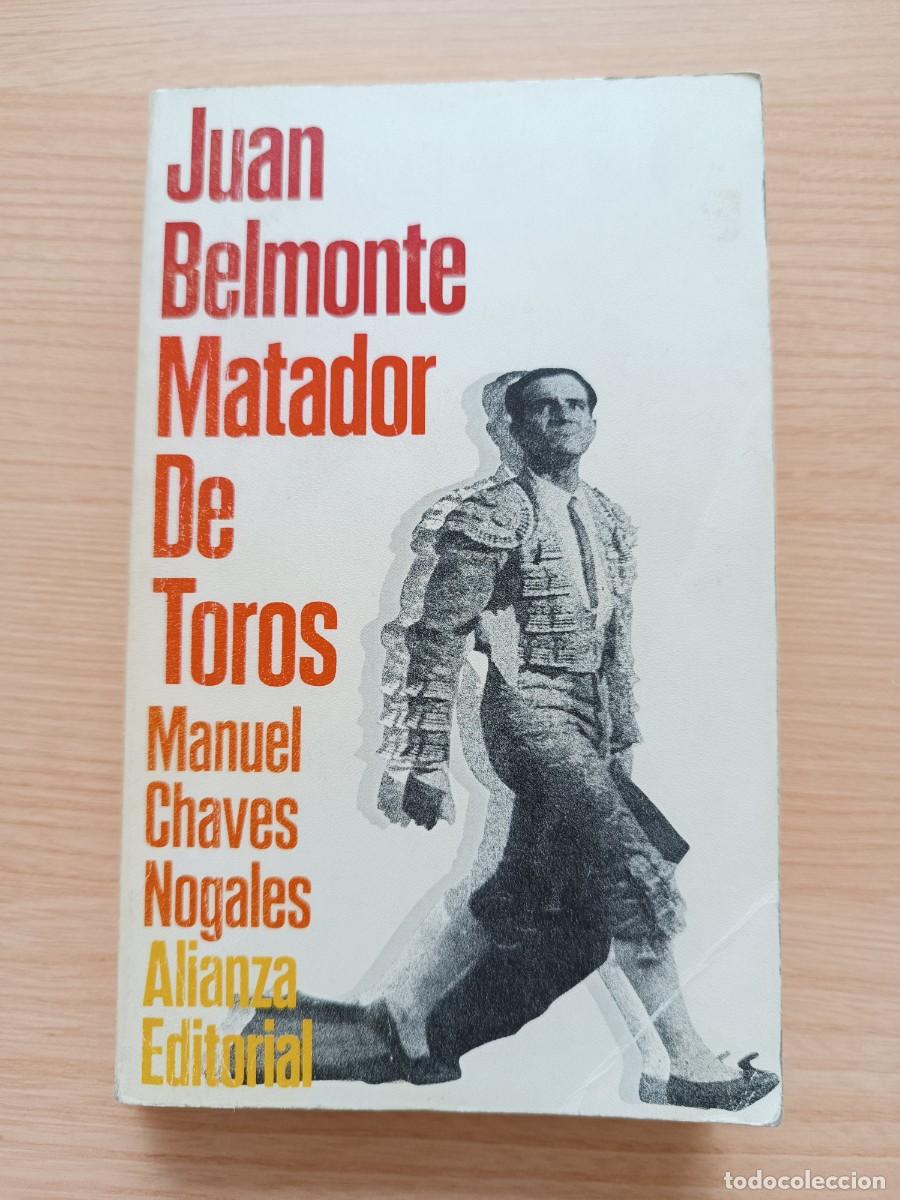 Libros de segunda mano: Juan Belmonte Matador de Toros - Manuel Chaves Nogales