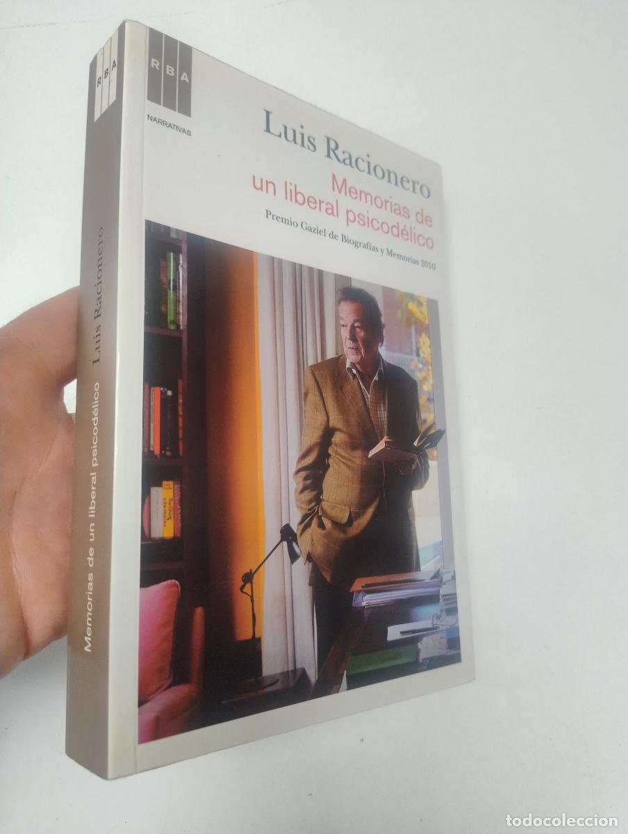Libros de segunda mano: Memorias de un liberal psicod&eacute;lico - RACIONERO I GRAU, LUIS