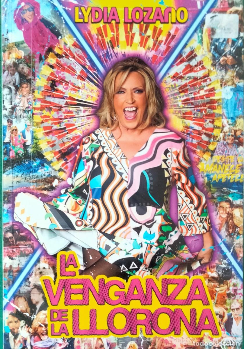 Libros de segunda mano: Lydia Lozano-La venganza de la llorona.Esfera.2024.