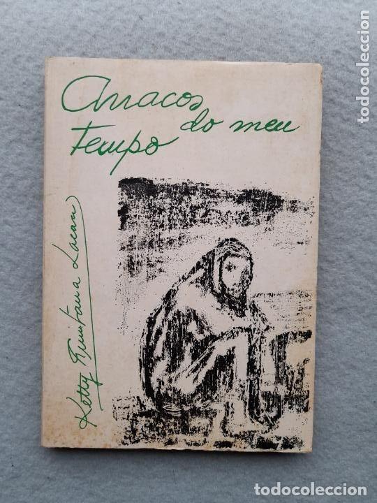 Libros de segunda mano: Anacos do meu tempo - Ketty Quintana Lacaci - Editorial Moret - 1971