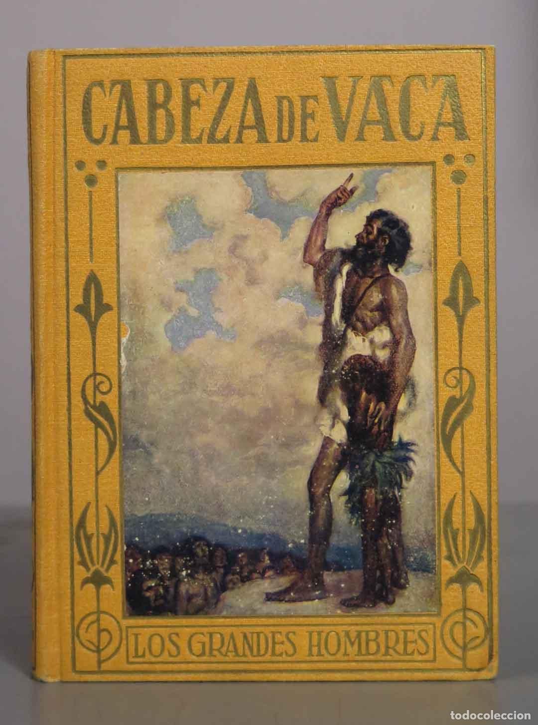 Libros de segunda mano: Aventuras del primer explorador de Am&eacute;rica: Alvar N&uacute;&ntilde;ez Cabeza de Vaca - P. Celso Garc&iacute;a - Editorial
