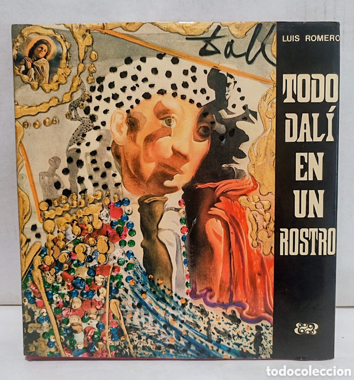 Libros de segunda mano: LIBRO. TODO DALI EN UN ROSTRO - Foto 1