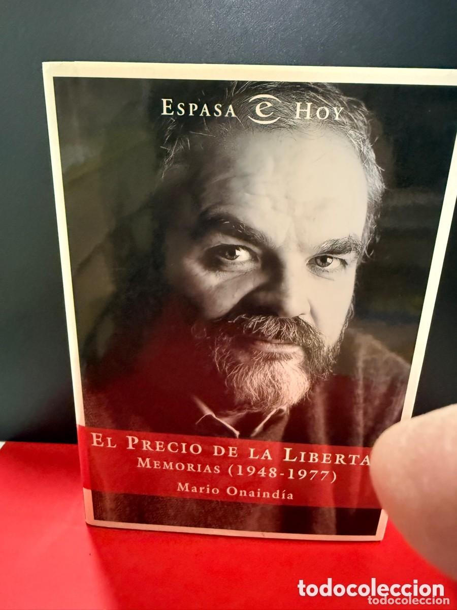 Libros de segunda mano: Mario Onaind&iacute;a - El Precio de la Libertad. Memorias (1948-1977)