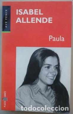 Libros de segunda mano: Paula - Isabel Allende - Plaza & Jan&eacute;s Editores - Biblioteca de Isabel Allende, 168
