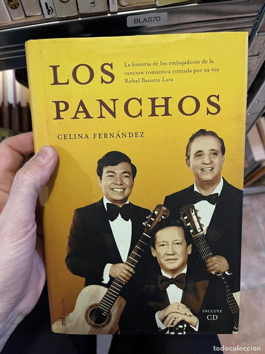 Libros de segunda mano: BLAS70 Los Panchos. La historia de los embajadores de la canci&oacute;n rom&aacute;ntica - Celina Fern&aacute;ndez &mdash;