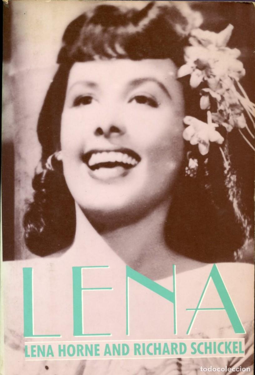 Libros de segunda mano: LENA HORNE. LENA. With Richard Schickel.
