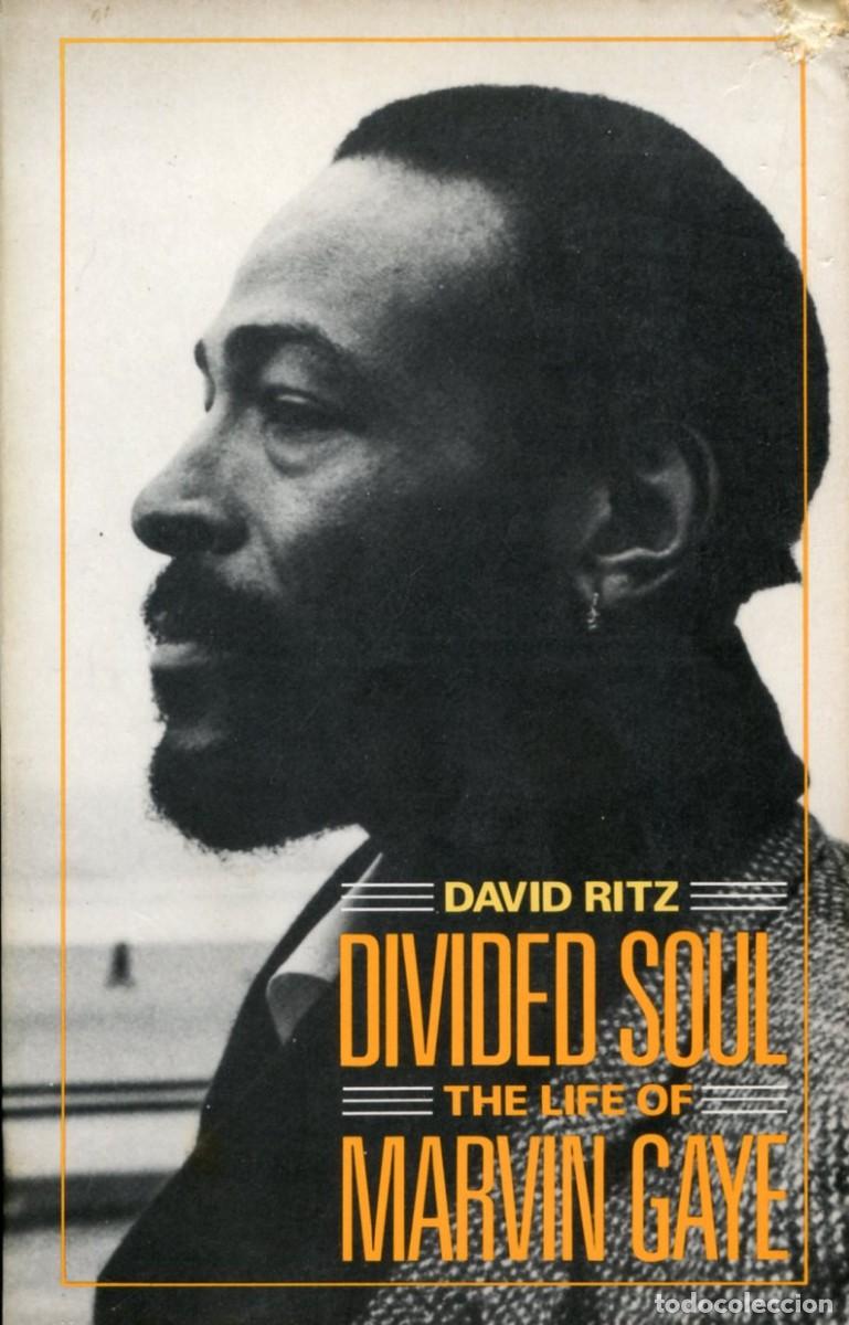 Libros de segunda mano: The Life of MARVIN GAYE. Divided Soul. By David Ritz.