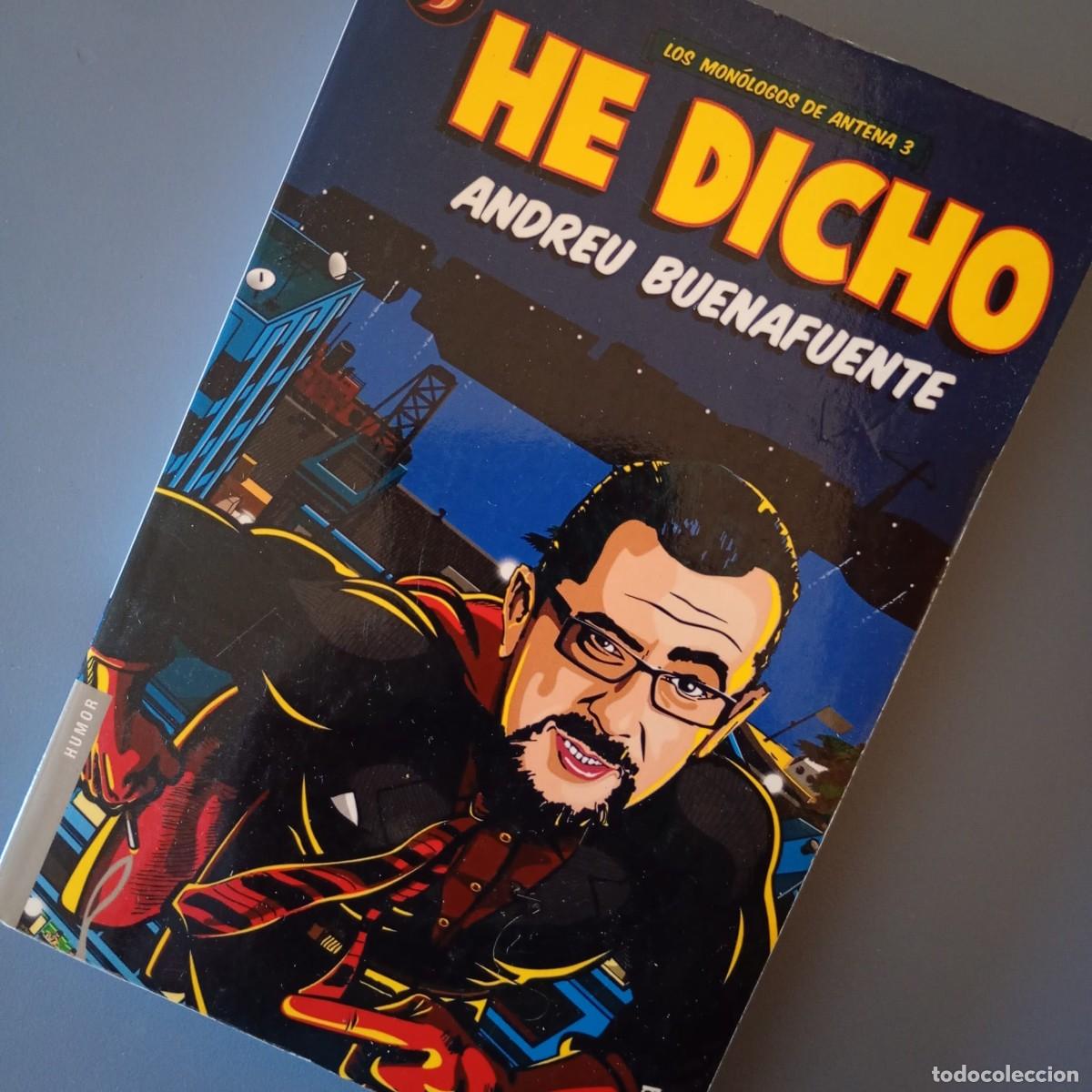 Libros de segunda mano: He dicho - Andreu Buenafuente | Libro Segunda Mano