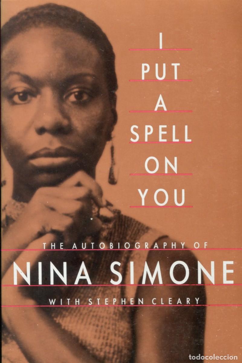 Libros de segunda mano: NINA SIMONE. I PUT A SPELL ON YOU. THE AUTOBIOGRAPHY. With Stephen Cleary.