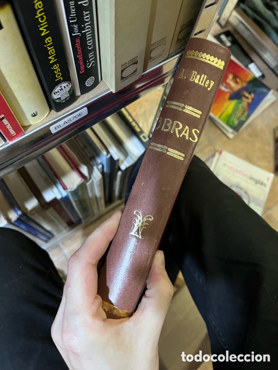 Libros de segunda mano: Blas70E A. Bailey. Obras. Kier. Autobiograf&iacute;a inconclusa. De Bel&eacute;n al calvario
