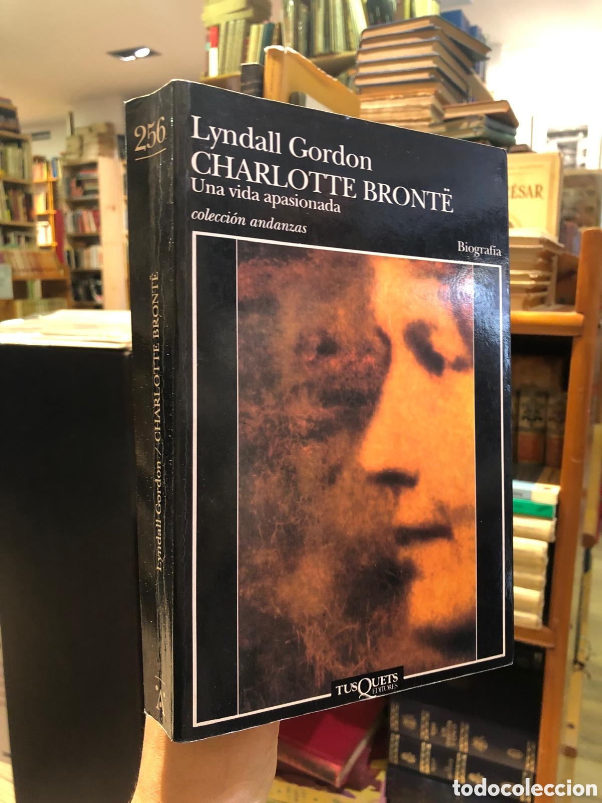 Second hand books: Charlotte Bront&euml;. Una vida apasionada - Lyndall Gordon
