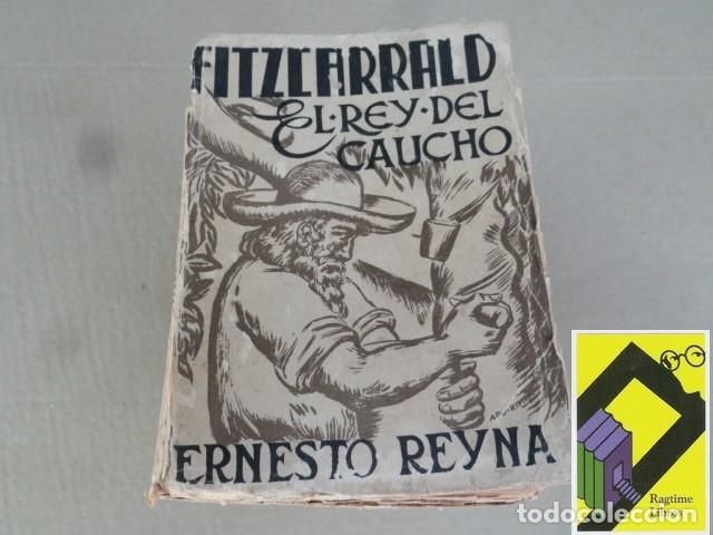 Libros de segunda mano: REYNA, Ernesto: Fitzcarrald, el rey del caucho