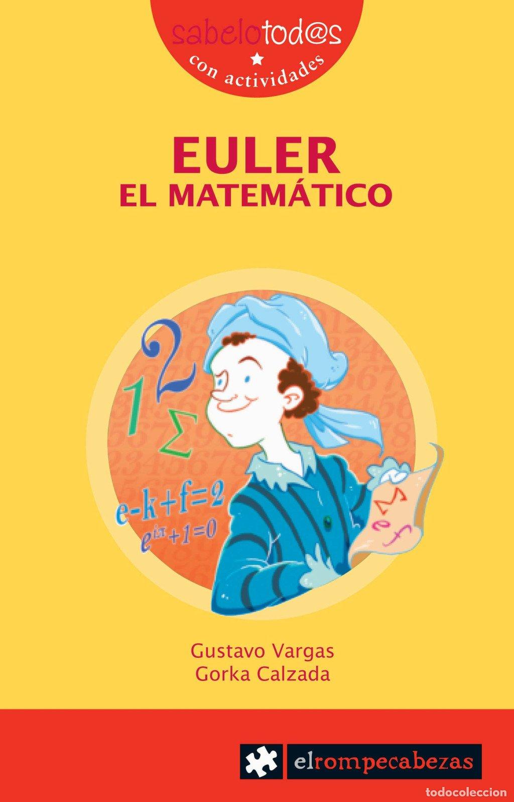 Libros de segunda mano: Euler el Matem&aacute;tico - Calzada Terrones, Gorka - Ediciones el Rompecabezas - Sabelotod@s, 82