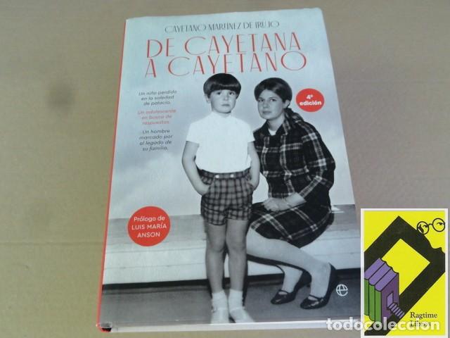 Libros de segunda mano: MARTINEZ DE IRUJO, Cayetano: De Cayetana a Cayetano (Pr&oacute;logo:Luis Mar&iacute;a Anson)