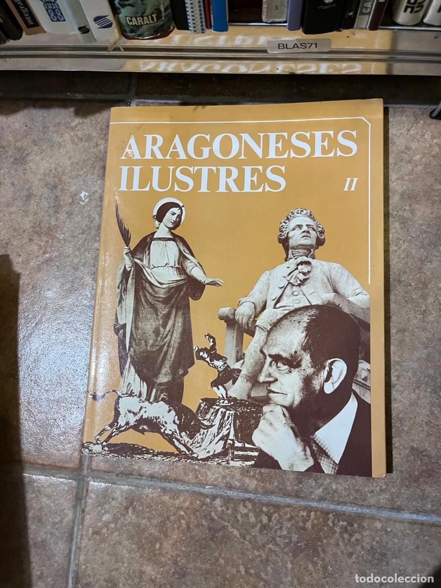 Libros de segunda mano: BLAS71 &ndash; Aragoneses Ilustres II &ndash; - Foto 1