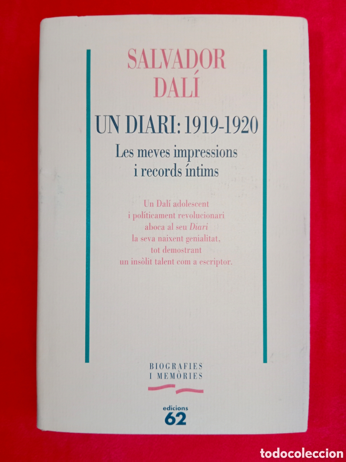 Libros de segunda mano: SALVADOR DAL&Iacute;, UN DIARI : 1919-1920, EDICIONS 62, PRIMERA EDICI&Oacute;N