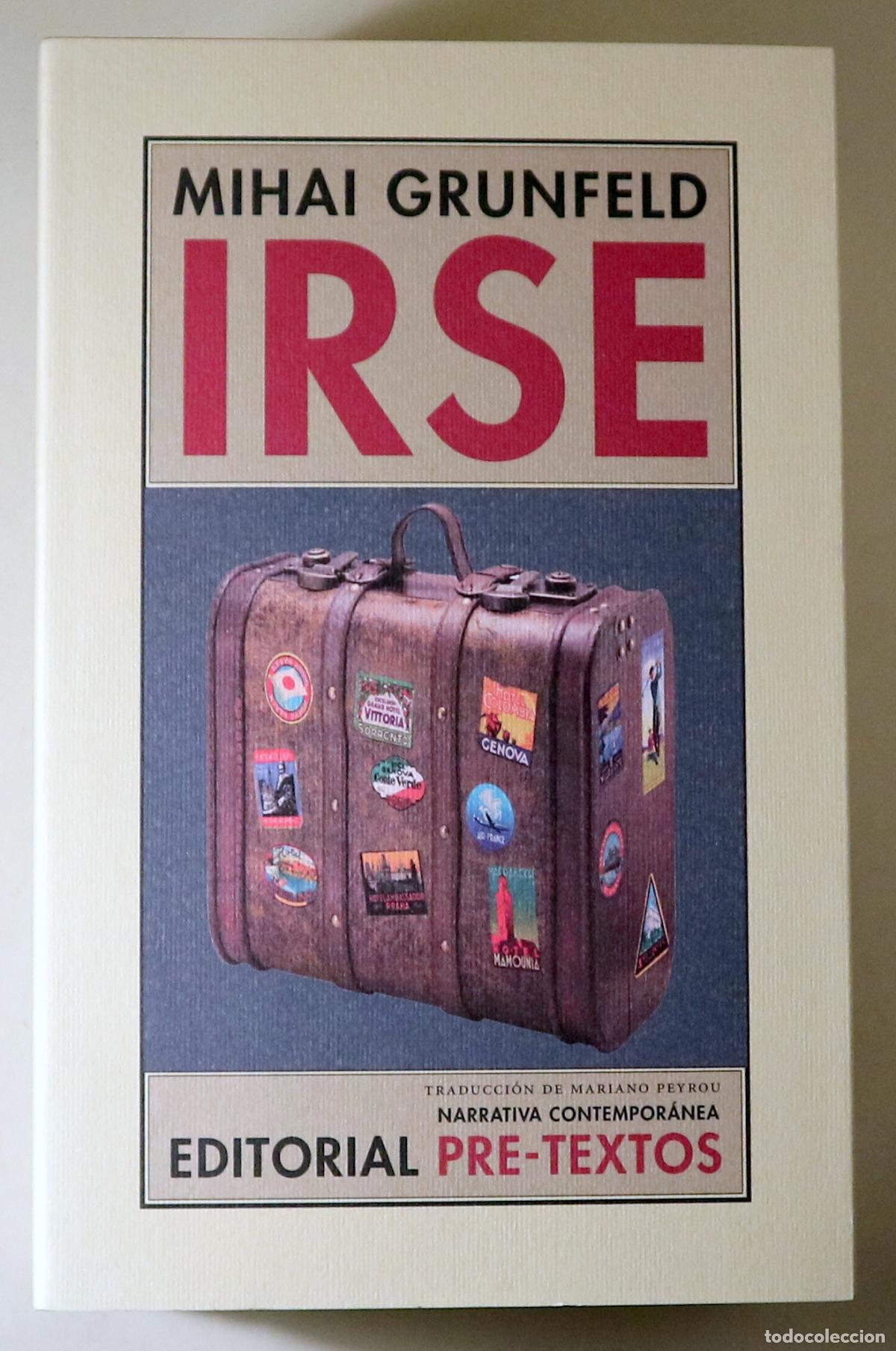 Libri di seconda mano: GRUNFELD, Mihai - IRSE. Memorias de Ruman&iacute;a - Val&egrave;ncia 2011 - 1&ordf; edici&oacute;n en espa&ntilde;ol
