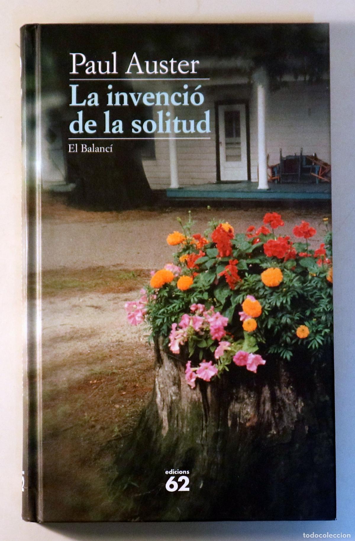 Libri di seconda mano: AUSTER, Paul - LA INVENCI&Oacute; DE LA SOLITUD - Barcelona 2000 - 1&ordf; edici&oacute; en catal&agrave;