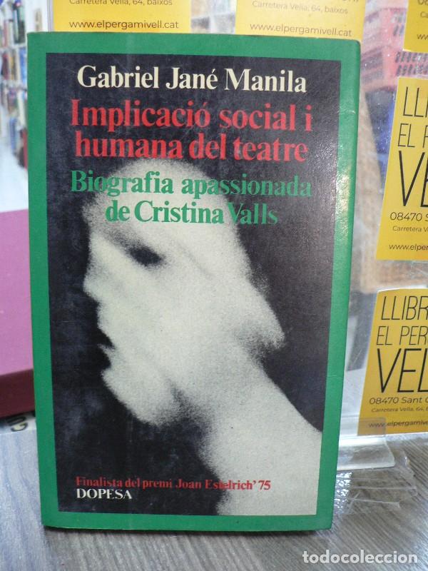 Libros de segunda mano: Implicaci&oacute; Social i Politica. Biografia apassionada de Cristina Valls - Janer Manila, Gabriel - Dope