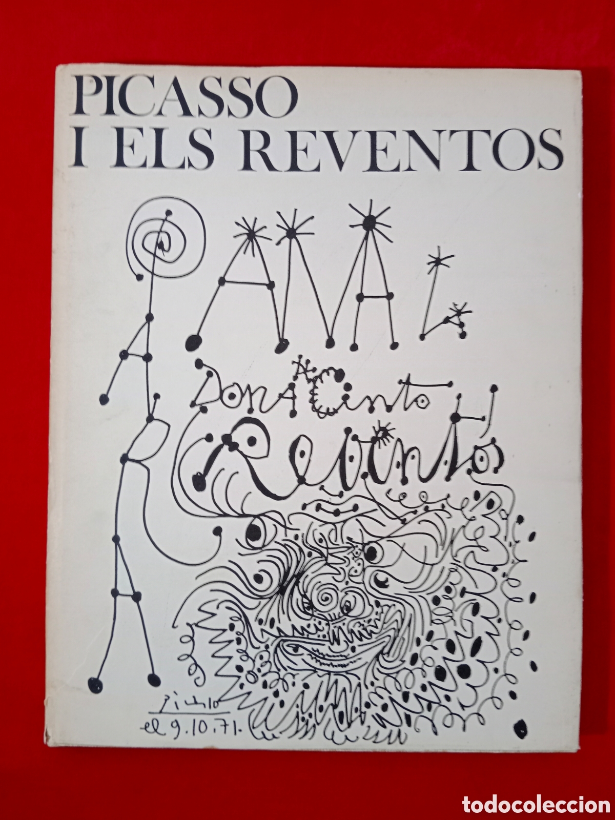 Libros de segunda mano: PICASSO I ELS REVENT&Oacute;S, JACINT REVENT&Oacute;S I CONTI, 1973