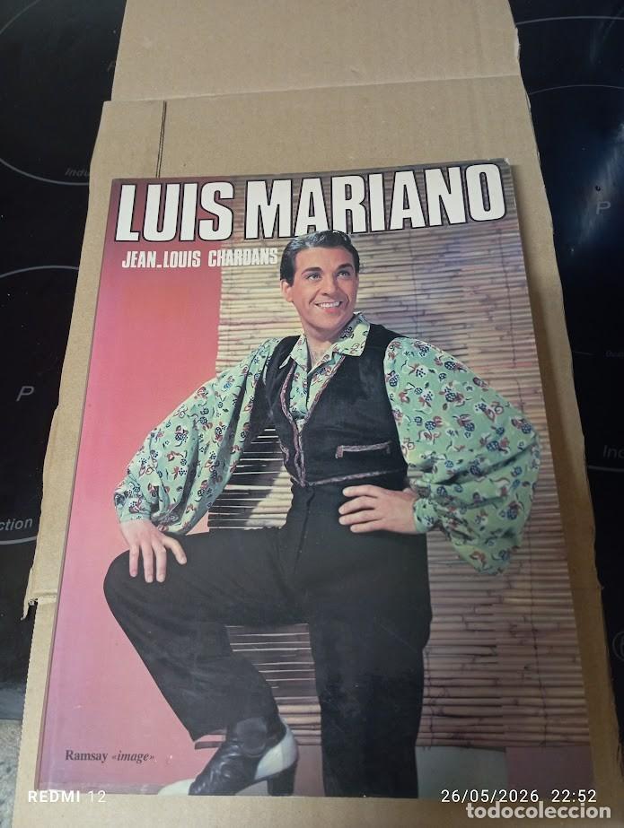 Libros de segunda mano: LUIS MARIANO / JEAN LOUIS CHARDANS / 192 PAGINAS LLENO DE FOTOS DE LA EPOCA DE IRUN Y MAS