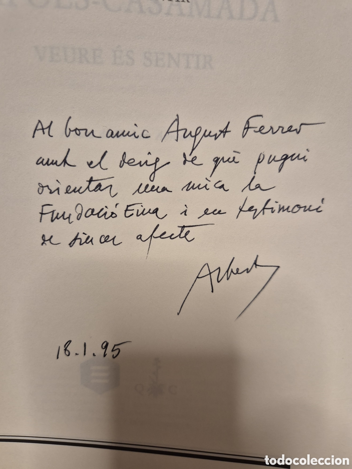 Libros de segunda mano: VEURE ES SENTIR. LIBRO FIRMADO Y DEDICADO POR ALBERT RAFOLS CASAMADA.