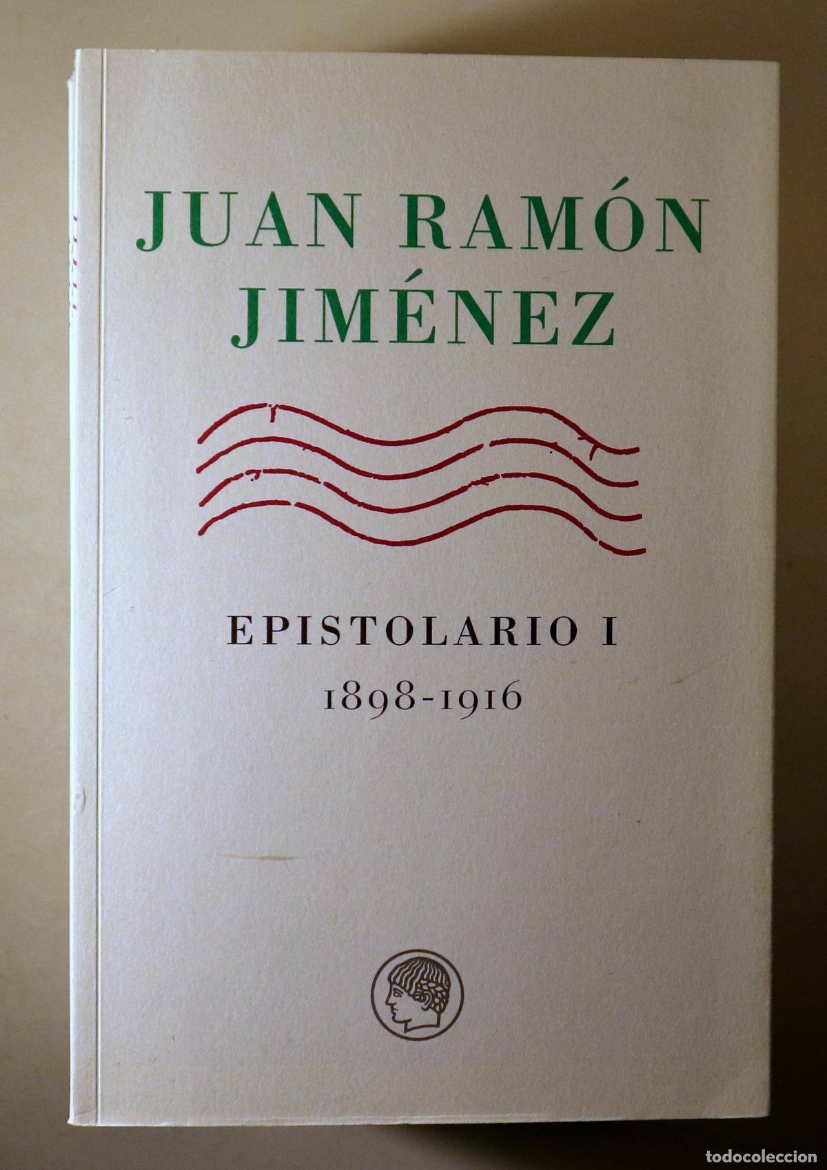 Libros de segunda mano: JIM&Eacute;NEZ, Juan Ram&oacute;n - EPISTOLARIO I 1898-1916 - Madrid 2006
