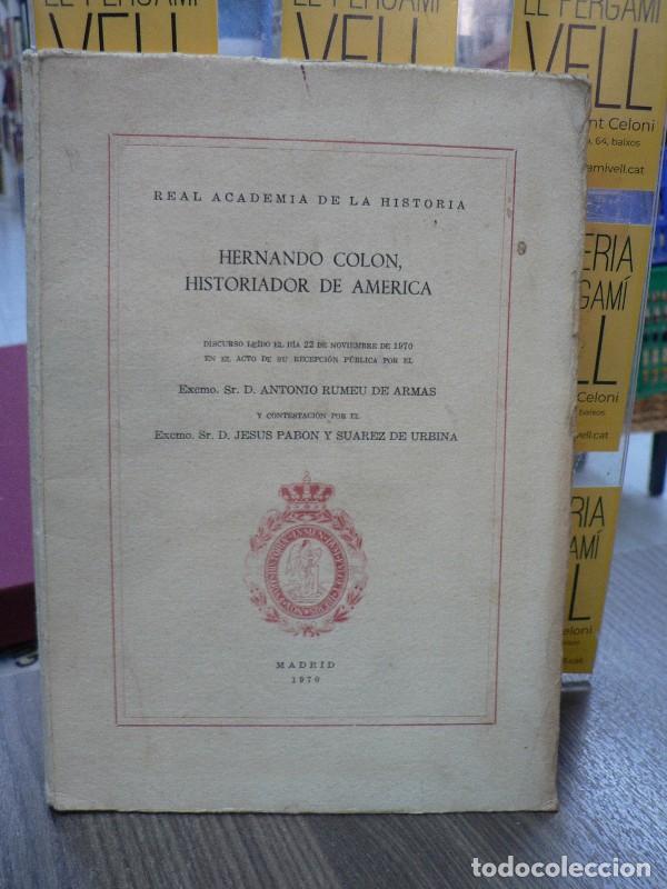 Libros de segunda mano: Hernando Col&oacute;n, historiador de Am&eacute;rica - A. Rumeu de Armas y J. Pabon - Real Academia de la Historia