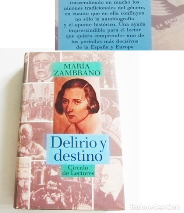 Livros em segunda m&atilde;o: MAR&Iacute;A ZAMBRANO - DELIRIO Y DESTINO ( LOS 20 A&Ntilde;OS DE UNA ESPA&Ntilde;OLA ) LIBRO TAPA DURA FIL&Oacute;SOFA ANDALUZA