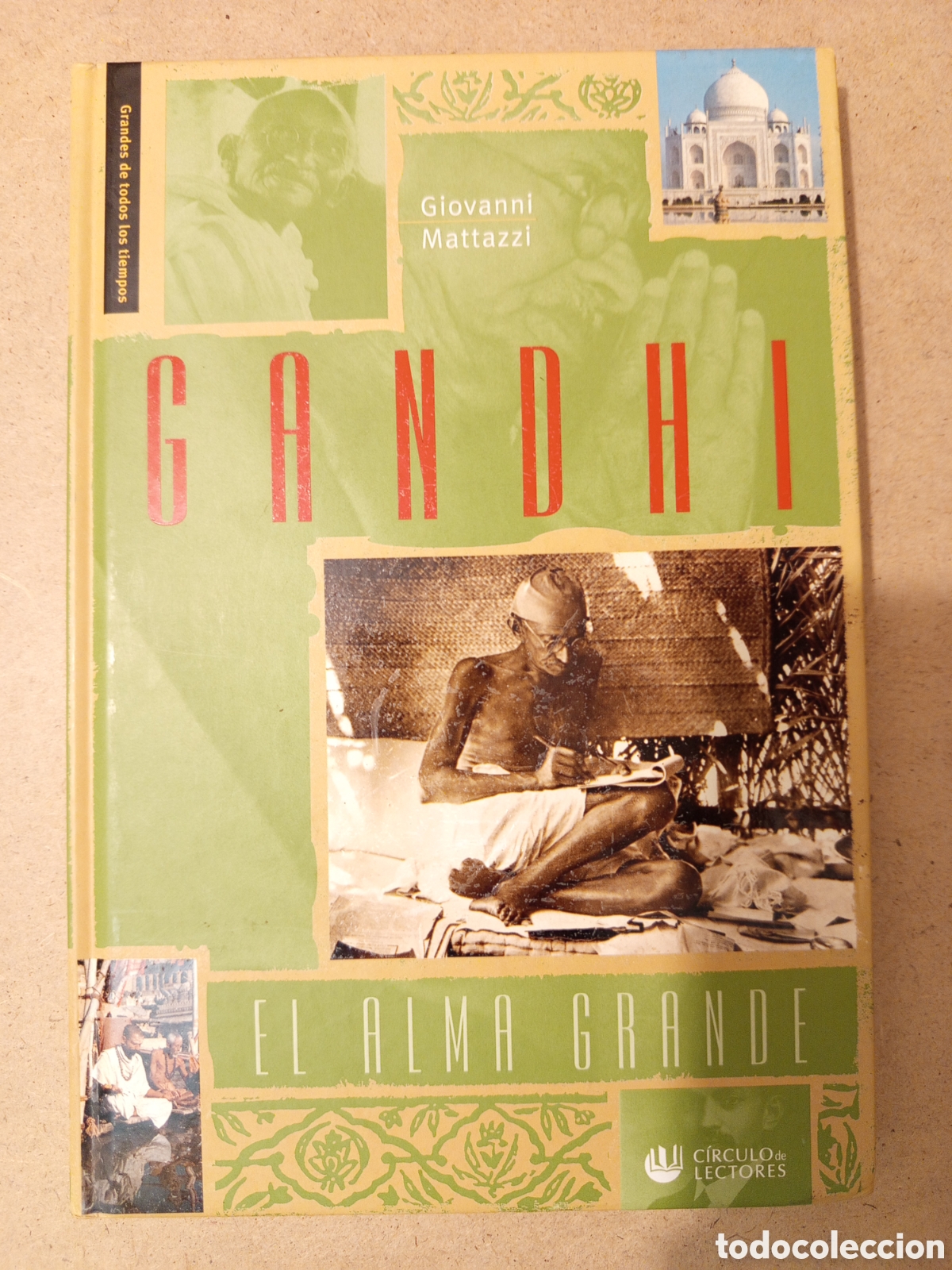 Libros de segunda mano: GANDHI. EL ALMA GRANDE (GIOVANNI MATTAZZI)