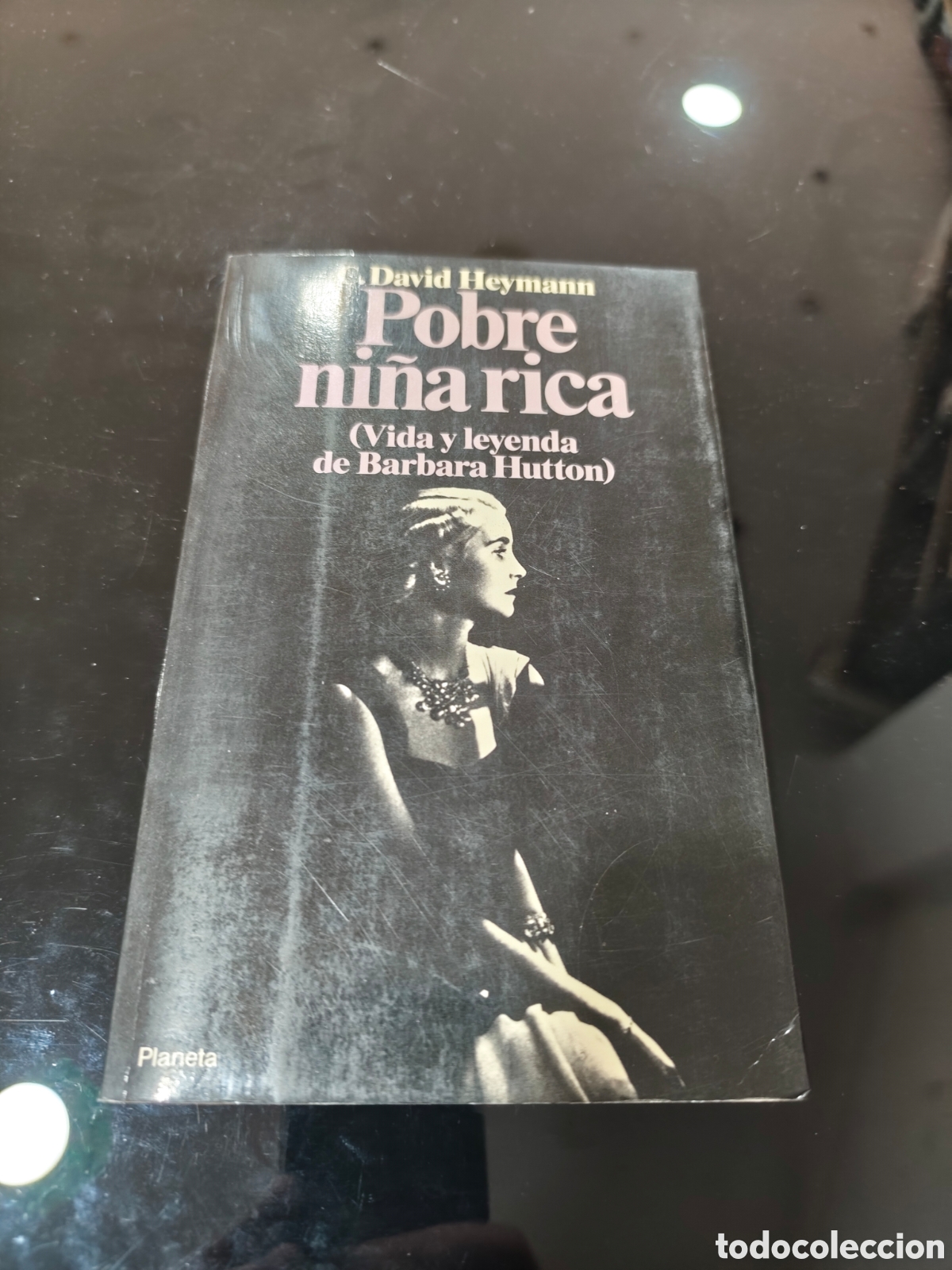 Libros de segunda mano: Pobre ni&ntilde;a rica (Vida y leyenda de Barbara Hutton). C. David Heymann