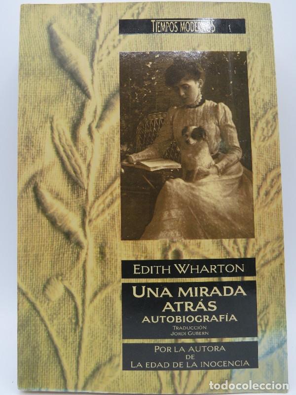 Second hand books: Una Mirada Atr&aacute;s - Wharton, Edith - Ediciones B - Tiempos Modernos, 3843