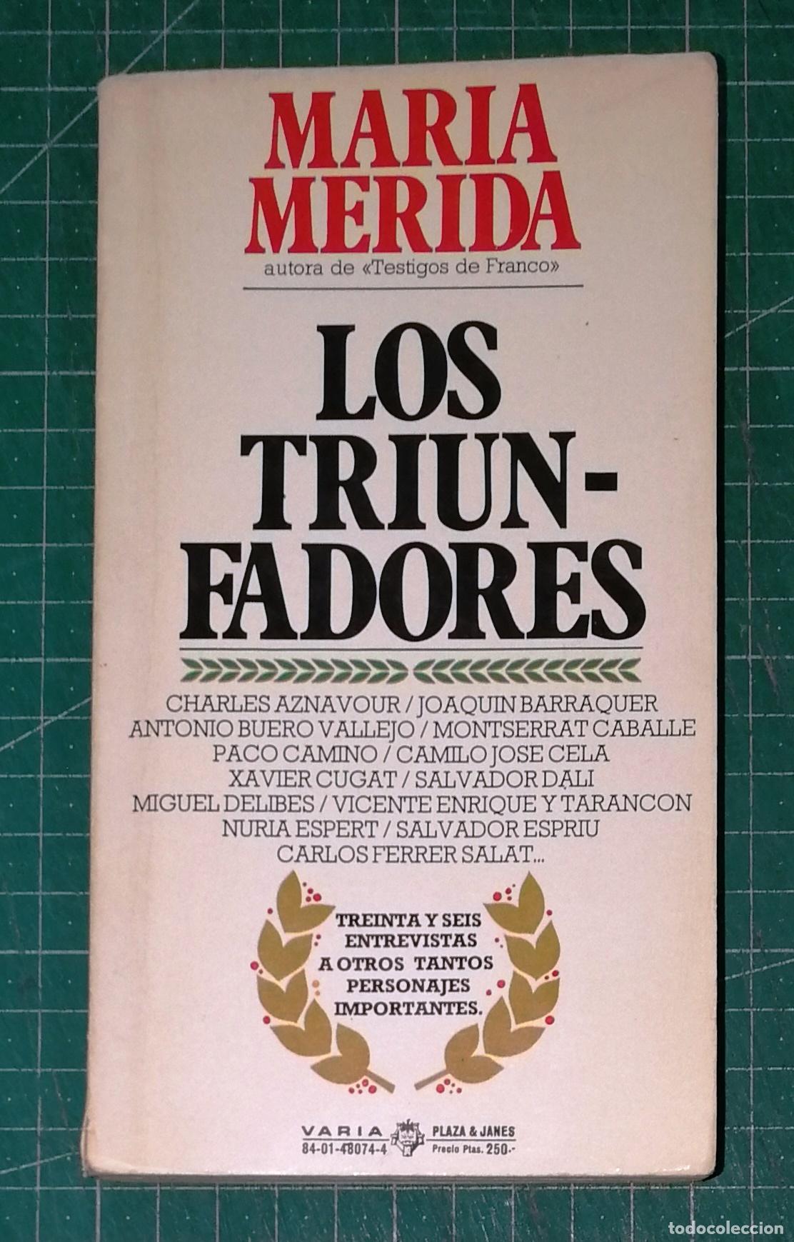 Libros de segunda mano: LOS TRIUNFADORES (Varia) / Mar&iacute;a M&eacute;rida. - Plaza & Jan&eacute;s, 1980
