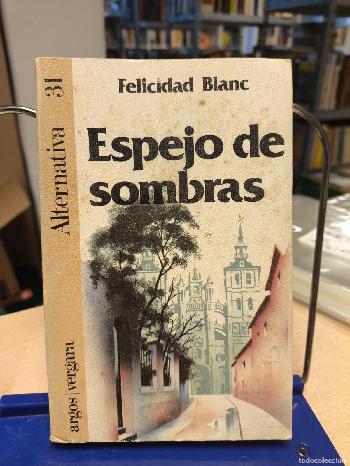 Libros de segunda mano: Espejo de sombras - Blanc, Felicidad/Masanees, Natividad