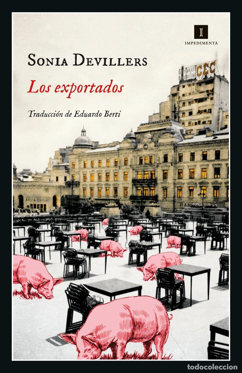 Libros de segunda mano: Los Exportados - Devillers, Sonia - Impedimenta - Foto 1