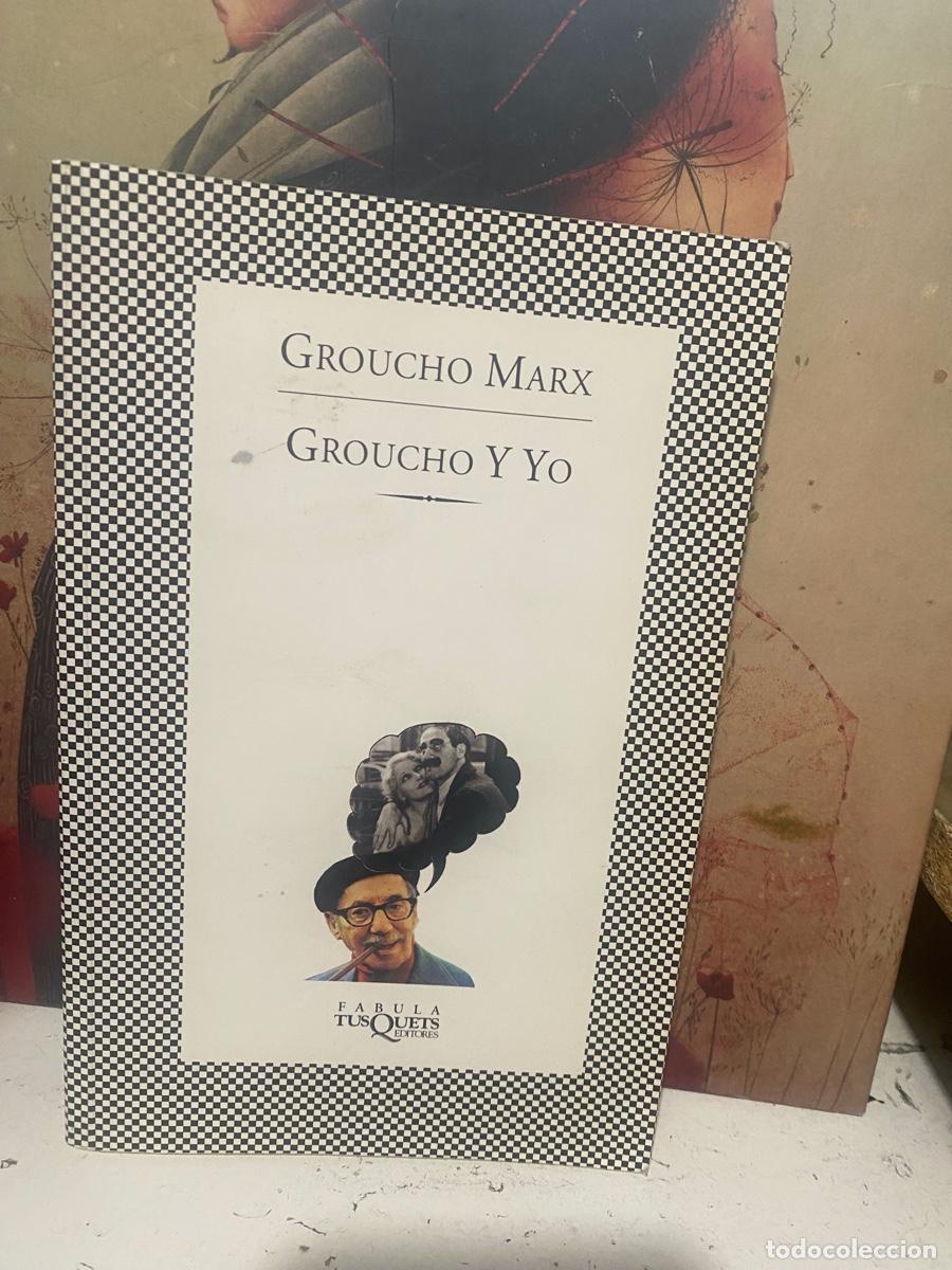 Libros de segunda mano: GROUCHO Y YO, GROUCHO MARX, EDT. TUSQUETS EDITORES