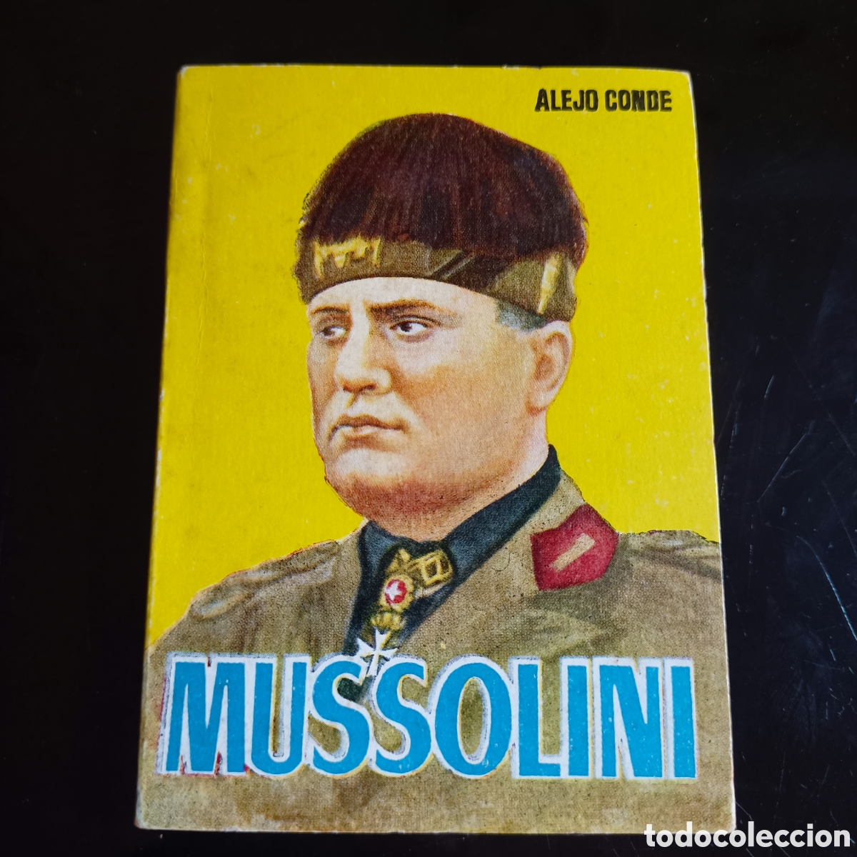 Libros de segunda mano: MINI LIBRO. ENCICLOPEDIA PULGA. EDICIONES G. P. №499 MUSSOLINI , ALEJO CONDE