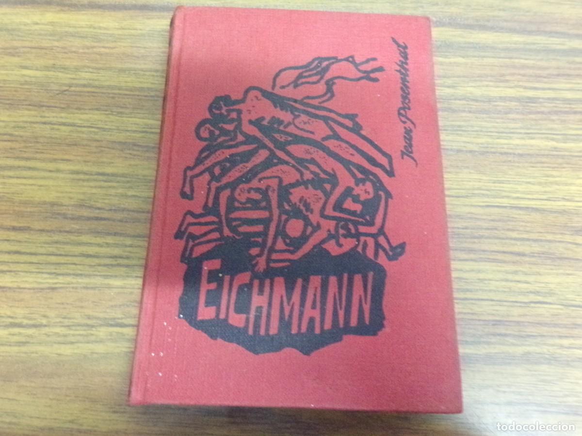 Libri di seconda mano: ESTAMOS LIQUIDANDO. vida de eichmann. Jean Posenthal. ediciones rodegar. Barcelona 1963