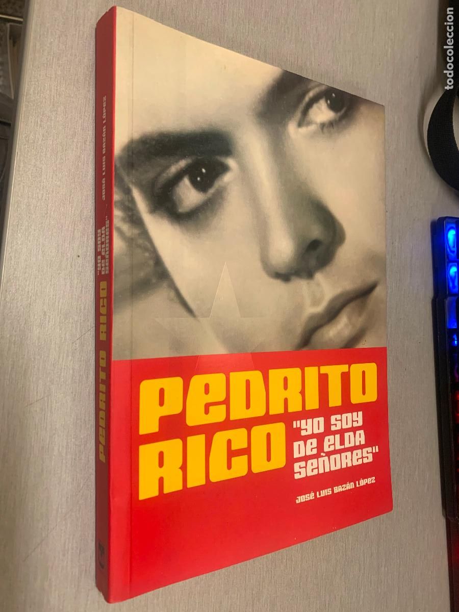 Libros de segunda mano: PEDRITO RICO, YO SOY DE ELDA SE&Ntilde;ORES / JOS&Eacute; LUIS BAZ&Aacute;N L&Oacute;PEZ / ELDA 2009