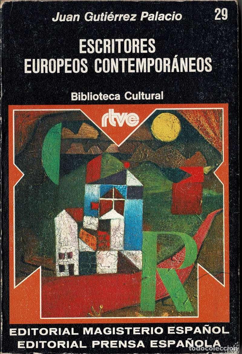 Libros de segunda mano: Escritores europeos contempor&aacute;neos - Juan Guti&eacute;rrez Palacio