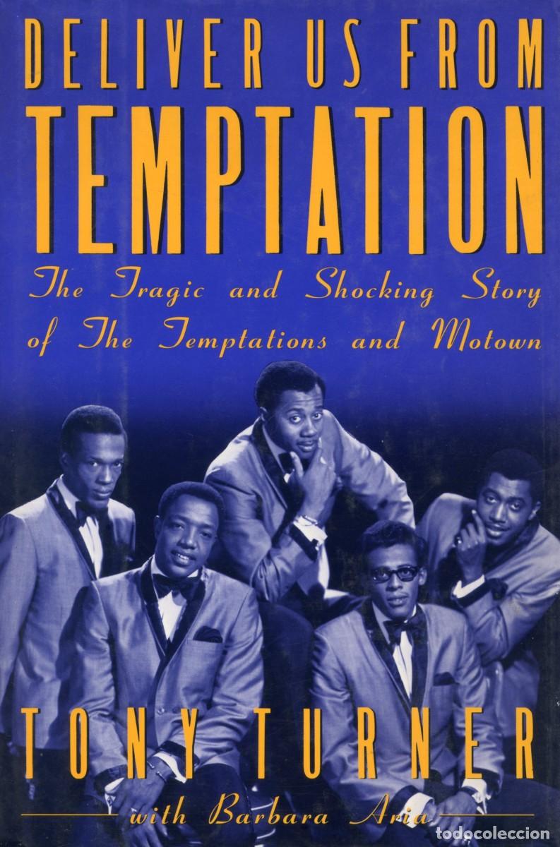 Libros de segunda mano: DELIVER US FROM TEMPTATION. The tragic ans shocking Story of the Temptations and Motown