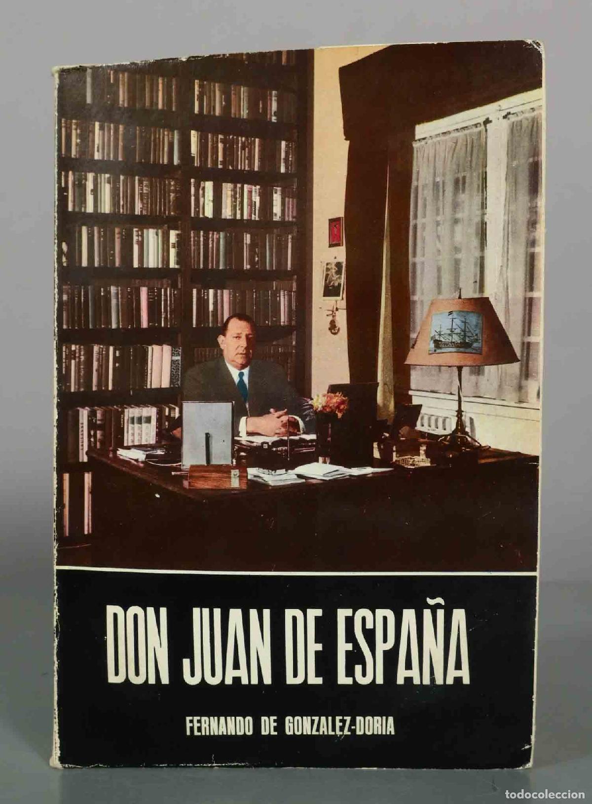 Libros de segunda mano: Don Juan de Espa&ntilde;a - Fernando de Gonz&aacute;lez-Doria - Imprenta Palacios