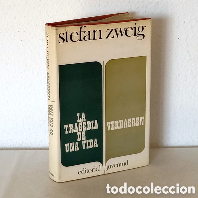 Libros de segunda mano: Stefan Zweig. La tragedia de una vida / Verhaeren. Editorial Juventud, 1970. 176 p&aacute;gs. Tapa dura