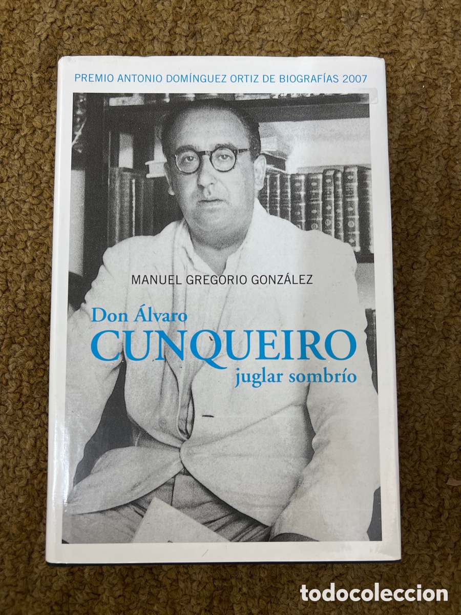 Libros de segunda mano: Alvaro Cunqueiro juglar sombrio Manuel Gregorio