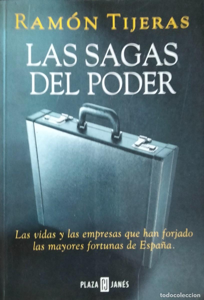 Libros de segunda mano: Ram&oacute;n Tijeras-Las sagas del poder.Plaza & Jan&eacute;s.1998.