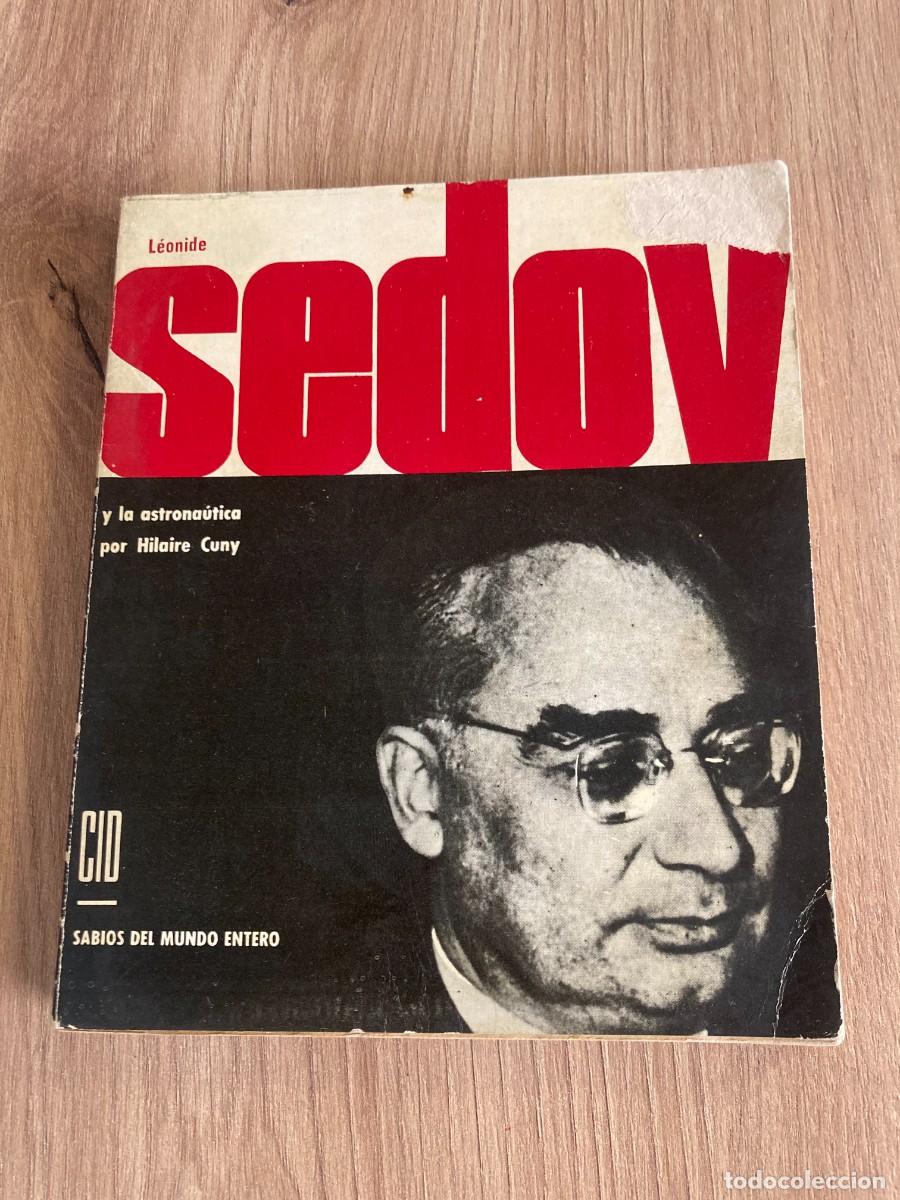 Libros de segunda mano: L&eacute;onide Sedov y la astron&aacute;utica Hilaire Cuny