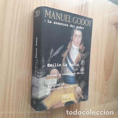 Libros de segunda mano: MANUEL GODOY: LA AVENTURA DEL PODER - EMILIO LA PARRA - Foto 2